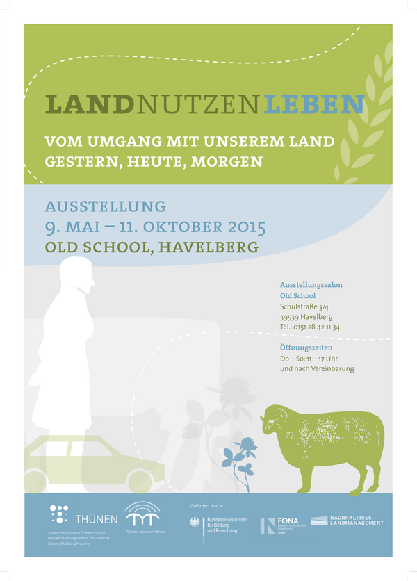 Poster of the exhibition LandNutzenLeben